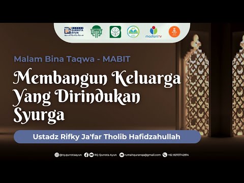 Membangun Keluarga Yang Dirindukan Syurga | Bersama Ustadz Rifky Ja'far Tholib