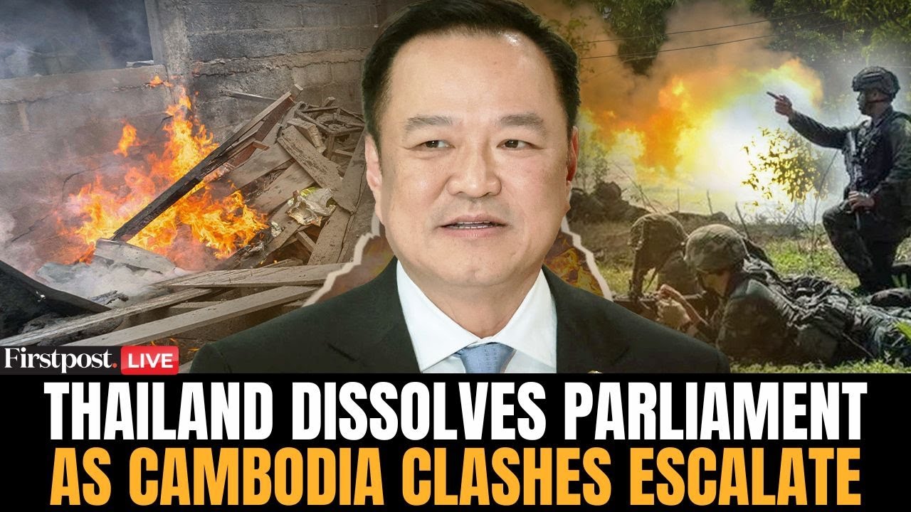 Thai-Cambodia Clashes LIVE: Thailand Dissolves Parliament Amid Deadly Clashes with Cambodia | Trump