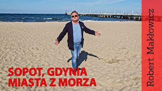 Sopot, Gdynia. Miasta z morza (odc. 51)