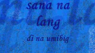 Sana Na Lang Music Video