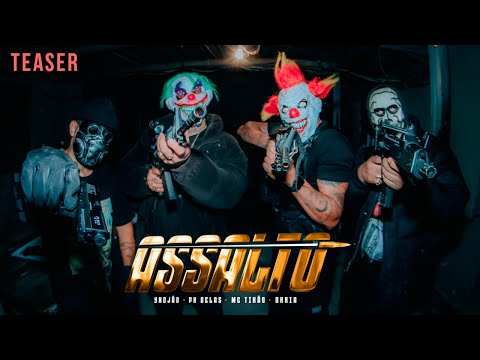 ASSALTO - PKDELAS, MC TIKÃO, DKRIA E YNDJÃO (TEASER OFICIAL)