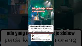 Download lagu JEJE SLEBEW NIH SENGGOL DONG #jeje #konser #trending #shortvideo mp3