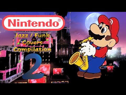 Jazz/Funk Nintendo Covers Compilation 2