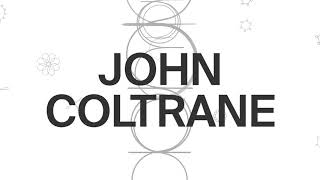 John Coltrane - Both Directions At Once : The Lost Album - Vilia - Teaser