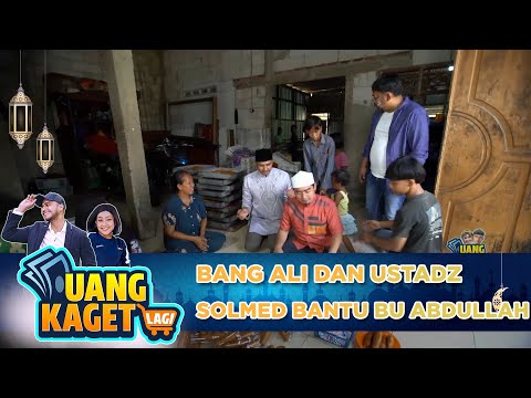 BANG ALI DAN USTADZ MEMBANTU BU ABDULLAH - UANG KAGET LAGI