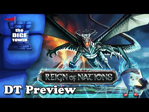 "REIGN OF NATIONS" a Dice Tower Preview - with Mark Streed