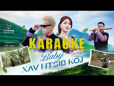 [KARAOKE] BABY XAV NTSIB KOJ (BEAT HAVE BACKING VOCAL, CÓ BÈ) - NT ONE | HMONG NEW SONG 2023