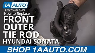 How to Replace Front Outer Tie Rod 11-14 Hyundai Sonata