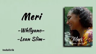 Download lagu Meri (Tuhan Pertemukan Indah Saja Oh) - Whllyano ft Lean Slim | Lirik Lagu mp3 Download lagu Meri (Tuhan Pertemukan Indah Saja Oh) - Whllyano ft Lean Slim | Lirik Lagu mp3