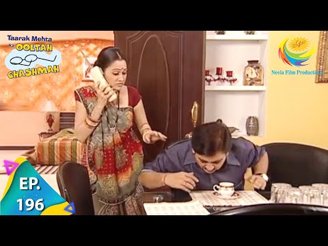 Taarak Mehta Ka Ooltah Chashmah - Episode 196 - Full Episode
