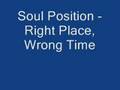 Soul Position - Right Place, Wrong Time 