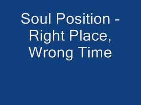 Soul Position - Right Place, Wrong Time