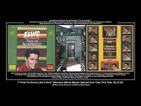 1963 RCA ''I Think I'm Gonna Like It Here'' (Remake) (Movie Master Spliced from Takes 19, 18) Elvis