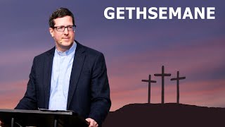 Gethsemane, by William Stuart-Lee