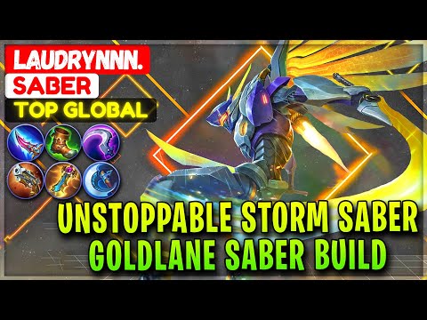 Unstoppable Storm Saber, Goldlane Saber Build [ Top Global Saber ] Laudrynnn. - Mobile Legends