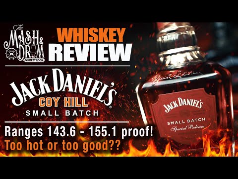 Jack Daniel's Coy Hill Small Batch Review! Too HOT or too GOOD!