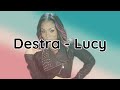 Destra - Lucy (lyrics)