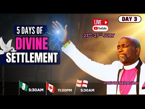 5 DAYS OF DIVINE SETTLEMENT ( DAY 3)