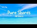 All Saints - Pure Shores [LYRICS]