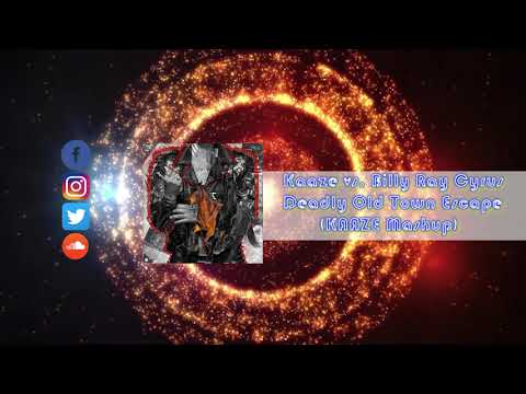Kaaze vs. Billy Ray Cyrus - Deadly Old Town Escape (KAAZE Mashup)