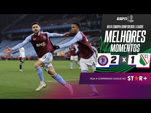 DOUGLAS LUIZ DEU ASSISTÊNCIA! | Aston Villa 2 x 1 Legia | UEFA Conference League | Melhores Momentos