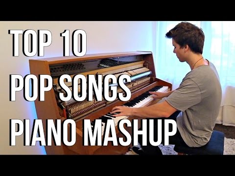 TOP 10 Pop Songs Piano Mashup