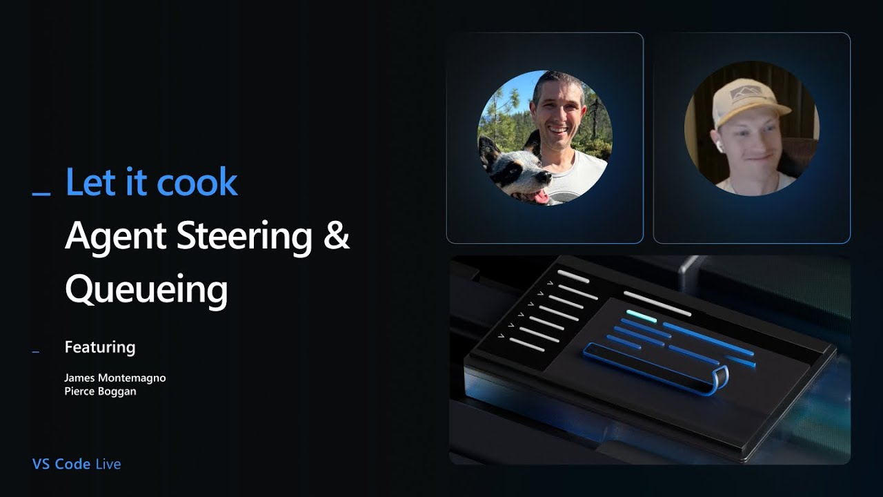 Let it Cook: Agent Steering & Queueing in VS Code Insiders - Tech Hub