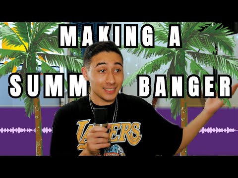 how i made a summer banger (episode 1)