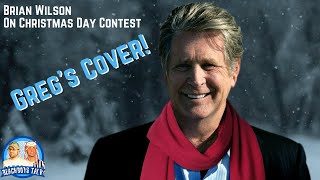 Brian Wilson &quot;On Christmas Day&quot;   - BeachBoysTalk Contest Submission!