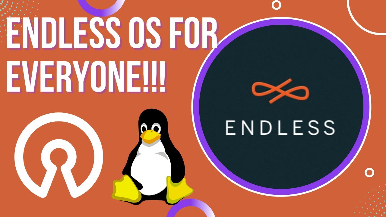 Endless OS For Everyone!  Endless OS And the Endless OS Foundation giving EVERYONE A Chance To Learn