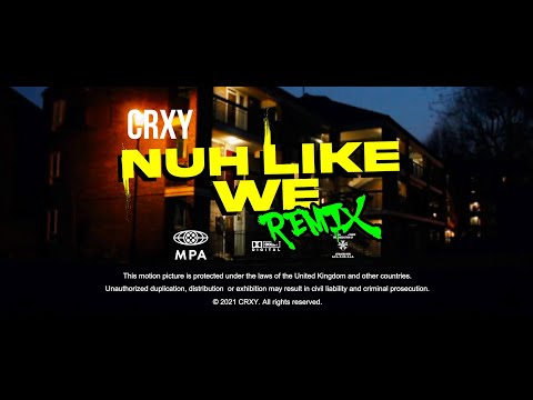 CRXY - Nuh Like We (Remix) (Official VIdeo) Ft. Nallie, Casanova The Plug & La Swave