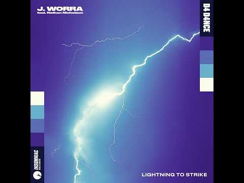J. Worra - Lightning To Strike (feat. Nathan Nicholson) (Extended Mix)