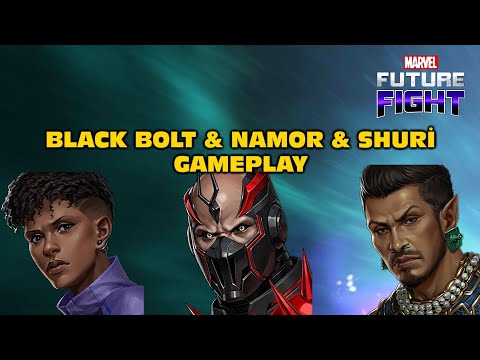 Namor & Black Bolt & Shuri Abx - Wbl Gameplay - Marvel Future Fight