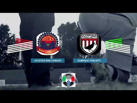 LEGACALCIO8 STAGIONE 21/22 SERIE B: ATLETICO SAN LORENZO - OLIMPIQUE TOGLIATTI