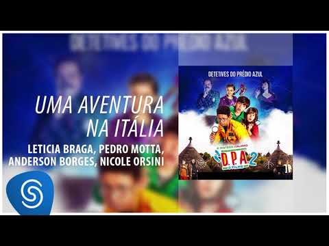 D.P.A. - Uma Aventura na Itália (D.P.A. 2 - O Filme) [Áudio Oficial]