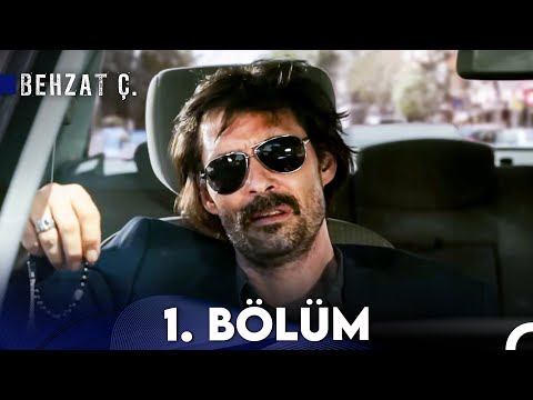 Behzat Ç . 1. Bölüm HD