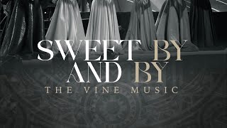 Download lagu The Vine - Sweet By And By mp3