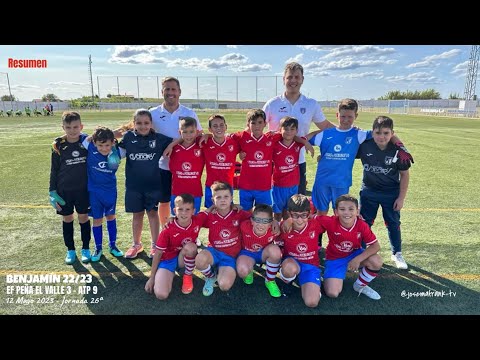 BENJAMÍN J26ª 22/23 🎥 RESUMEN EF PEÑA EL VALLE “A” 3 - ATLETICO PUEBLONUEVO 9 (12 Mayo 2023)