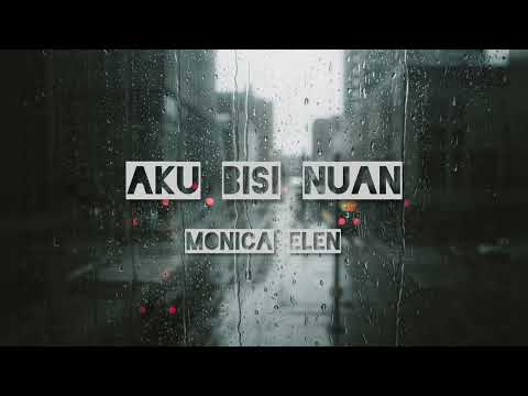 Monica Elen - Aku Bisi Nuan (Acoustic Cover)