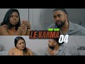 LE KARMA 4 Gmaxmoney Daveacteur5766 ​ Brensmanitouofficial6338 Fednafrancois8480
