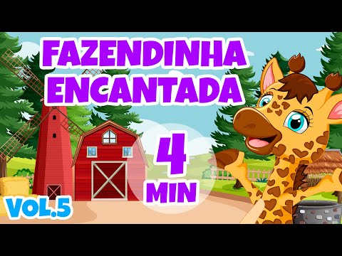 Fazendinha Encantada Vol. 5 - Giramille 4 min | Desenho Animado Musical