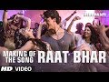 Heropanti Making Of The Song Raat Bhar Tiger Shroff Kriti Sanon Ahmed Khan