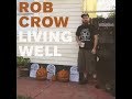 ROB CROW - If Wade Would Call - lyrics