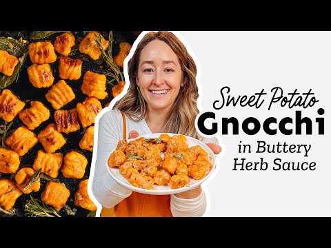 Sweet Potato Gnocchi (In Buttery Herb Sauce)