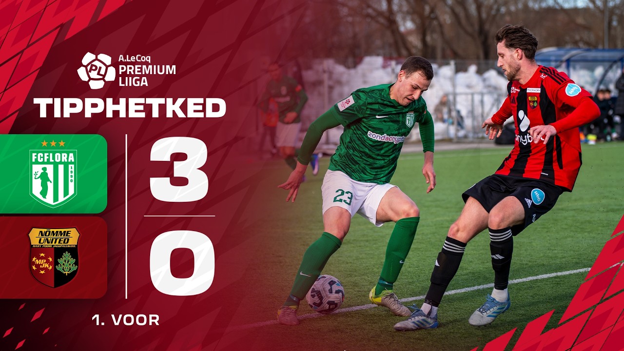 Flora Tallinn vs Nõmme United Highlights