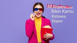 Download lagu KATA - KATA SINGKATAN LUCU DIJAMIN BIKIN KAMU BAPER mp3 Download lagu KATA - KATA SINGKATAN LUCU DIJAMIN BIKIN KAMU BAPER mp3