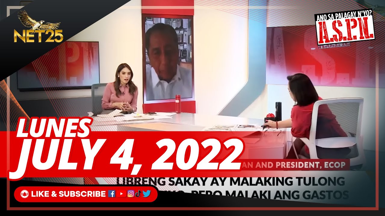 WATCH: Ano Sa Palagay N'yo? - July 4, 2022