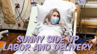 Sunny Side Up (OP) Labor and Delivery