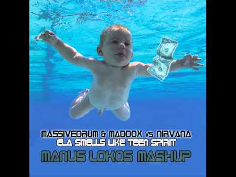 Massivedrum & Maddox vs Nirvana - Ela Smells Like Teen Spirit (Manus Lokos Mashup)