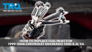 How to Replace Fuel Injector 1999-2006 Chevrolet Silverado 1500 4.3L V6